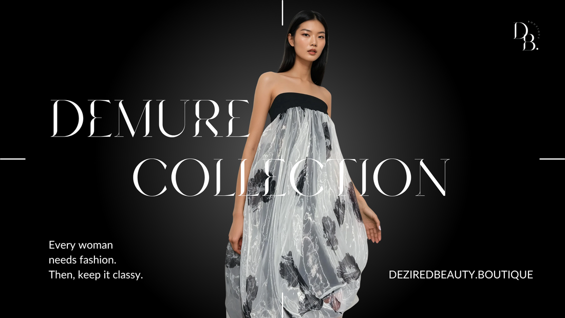 The Demure Collection: Timeless Black &amp; White Sophistication